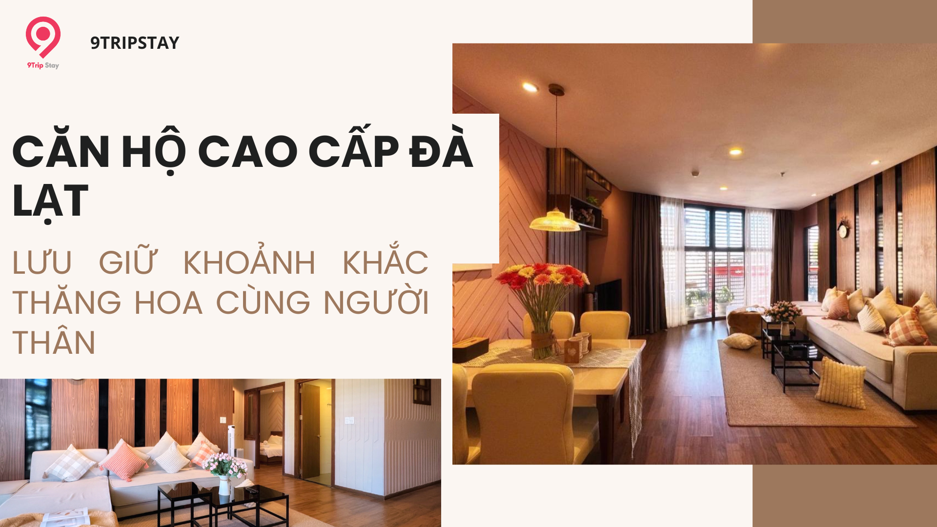 Căn Hộ Cao Cấp Đà Lạt – Nơi Lưu Giữ Khoảnh Khắc Thăng Hoa Cùng Người Thân