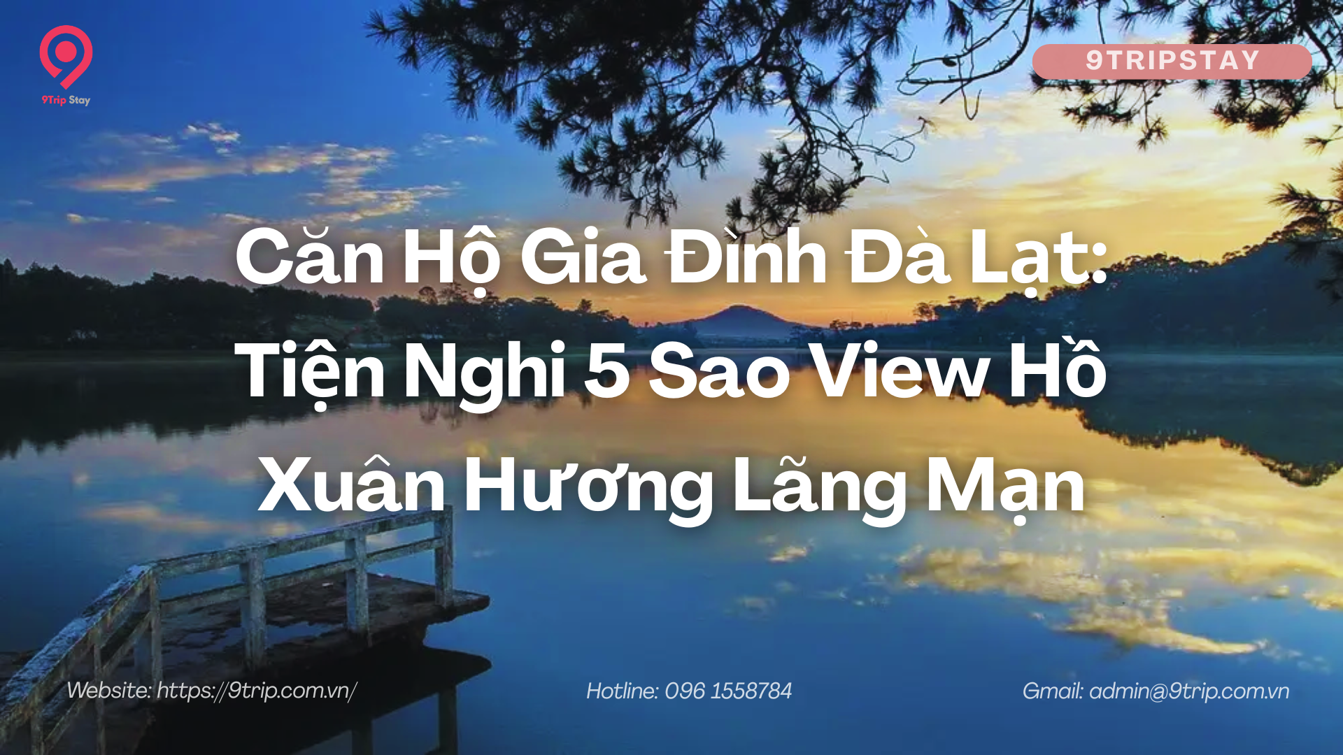 Căn Hộ Gia Đình Đà Lạt: Tiện Nghi 5 Sao, View Hồ Xuân Hương Lãng Mạn