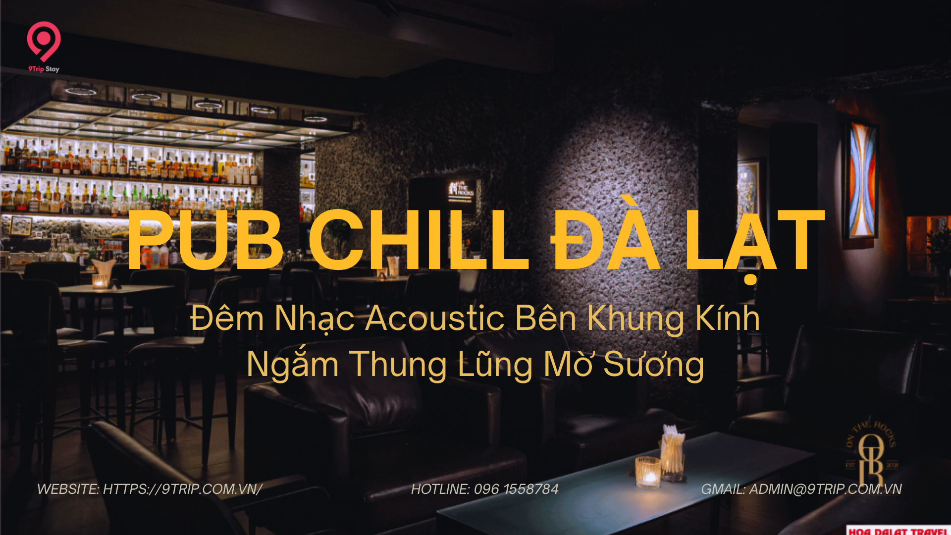 Quán Pub Chill Đà Lạt – Đêm Nhạc Acoustic Bên Khung Kính Ngắm Thung Lũng Mờ Sương