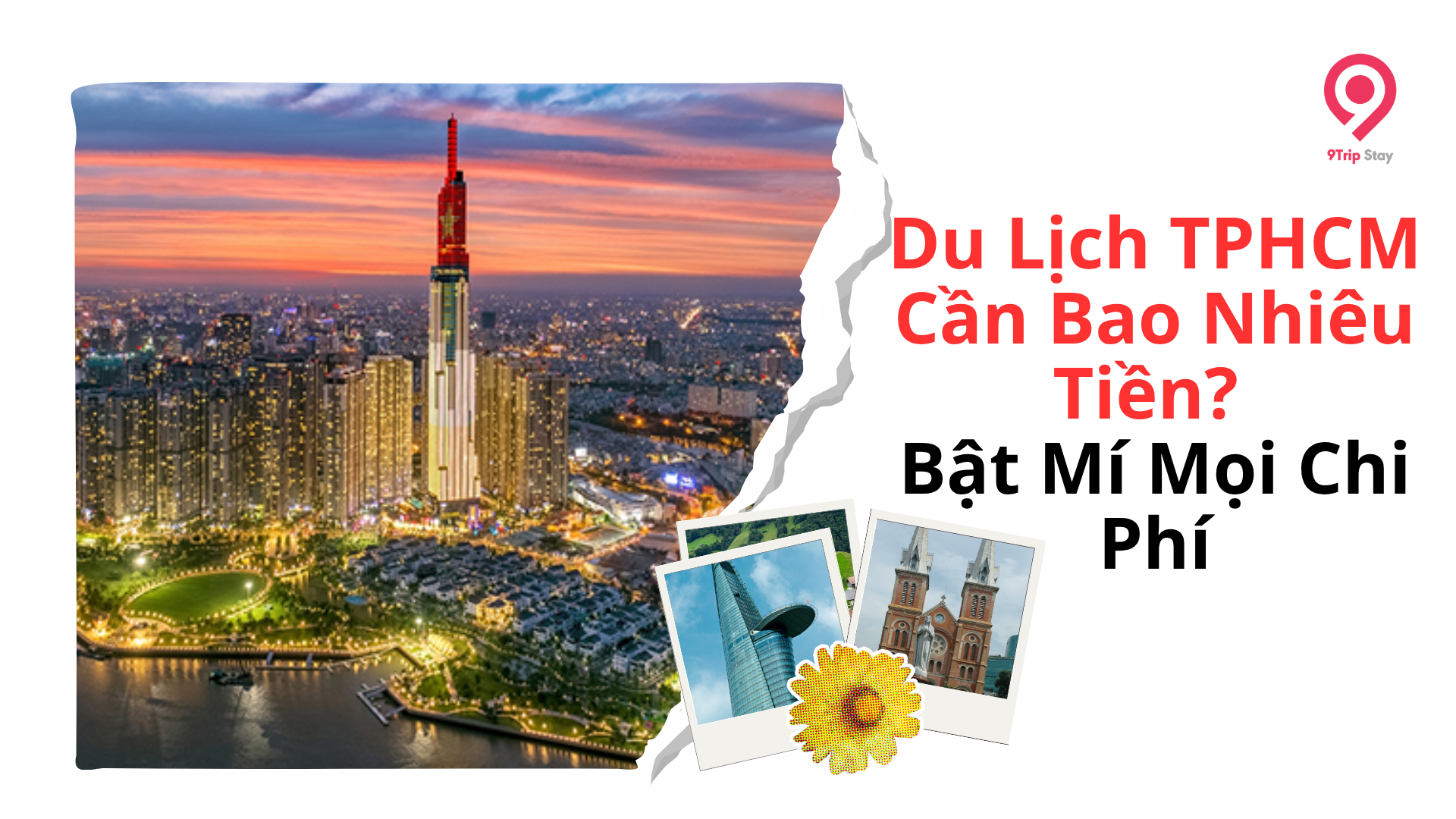 Du Lịch TPHCM Cần Bao Nhiêu Tiền? Bật Mí Mọi Chi Phí