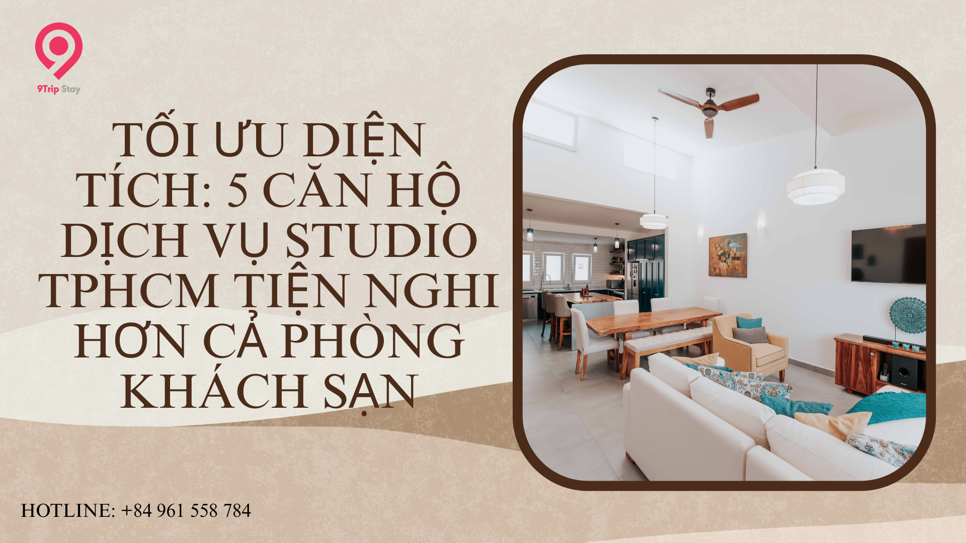 Tối Ưu Diện Tích: 5 Căn Hộ Dịch Vụ Studio TPHCM Tiện Nghi Hơn Cả Phòng Khách Sạn