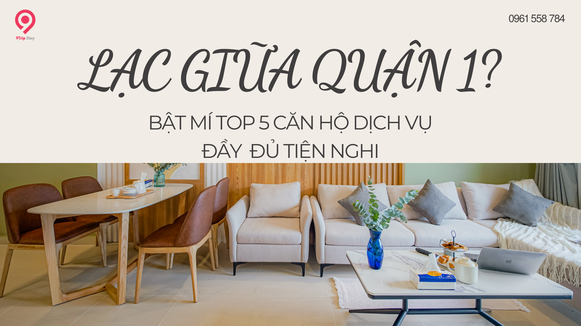 Lạc Giữa Quận 1? TOP 5 Căn Hộ Dịch Vụ Hồ Chí Minh Gần Trung Tâm, Có Bếp Và Máy Giặt Riêng
